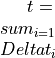 t=\\sum_{i=1}\\Delta t_i